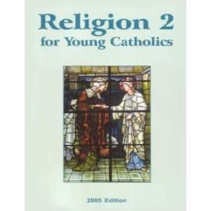  Religion 2 for Young Catholics (Key Included) Everything 