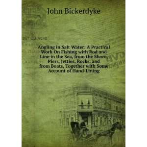   , Together with Some Account of Hand Lining John Bickerdyke Books