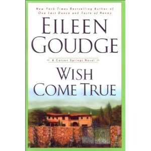  Wish Come True: A Carson Springs Novel [Hardcover]: Eileen 