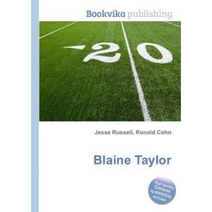 Blaine Taylor Ronald Cohn Jesse Russell  Books