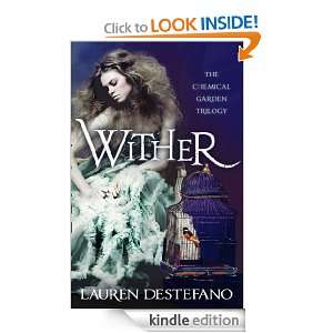 Wither Book One of the Chemical Garden (Chemical Garden 1) Lauren 