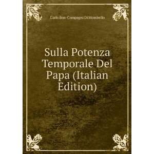   Del Papa (Italian Edition) Carlo Bon Compagni Di Mombello Books