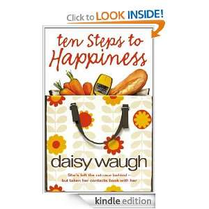 Ten Steps to Happiness Daisy Waugh  Kindle Store