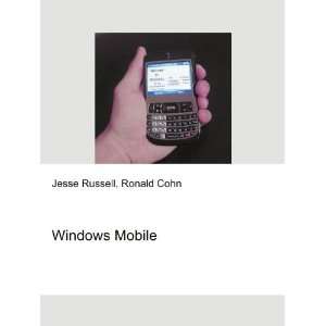  Windows Mobile Ronald Cohn Jesse Russell Books