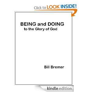 BEING and DOING Bill Bremer  Kindle Store