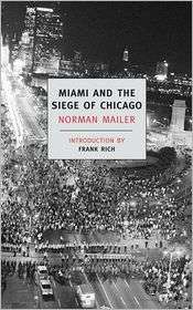 Miami and the Siege of Chicago, (1590172965), Norman Mailer, Textbooks 