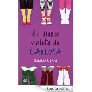 El diario violeta de Carlota (La Medianoche) (Spanish Edition): Lienas 