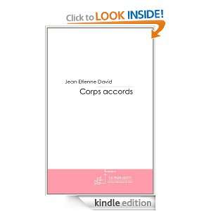 Corps accords (French Edition) Jean Etienne David  Kindle 