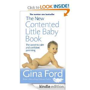 The New Contented Little Baby Book: Gina Ford:  Kindle 