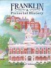 History of FRANKLIN Indiana Johnson County Lmt Ed Book