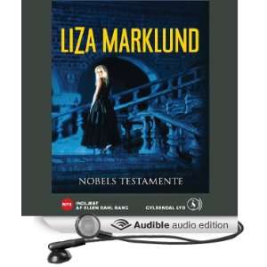  Nobels testamente (Audible Audio Edition) Liza Marklund 