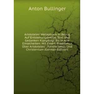   Pantheismus Und Christentum (German Edition) Anton Bullinger Books