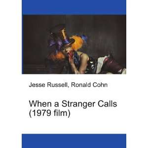   When a Stranger Calls (1979 film) Ronald Cohn Jesse Russell Books