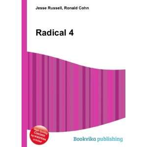  Radical 4: Ronald Cohn Jesse Russell: Books