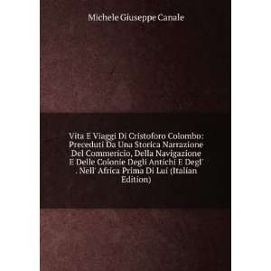   Africa Prima Di Lui (Italian Edition): Michele Giuseppe Canale: Books