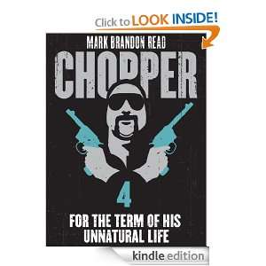   Life Chopper 4 Mark Brandon Chopper Read  Kindle Store