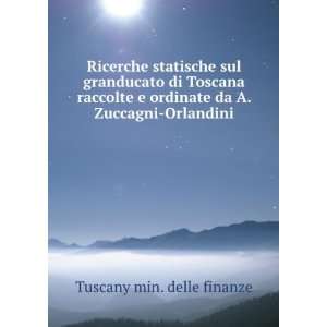   ordinate da A. Zuccagni Orlandini Tuscany min. delle finanze Books
