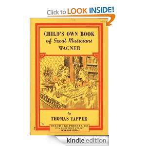  of the Boy Who Wrote Little Plays   Richard Wagner (Childs Own Book 