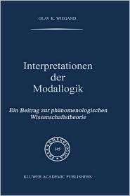 Interpretationen der Modallogik Ein Beitrag zur phanomenologischen 