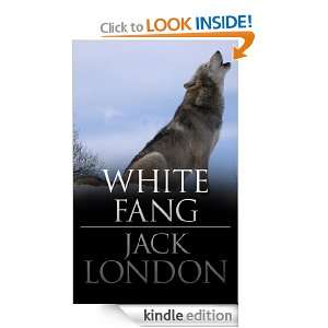 White Fang (Illustrated): Jack London:  Kindle Store