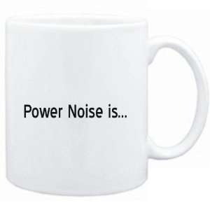  Mug White  Power Noise IS  Music