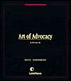 Art of Advocacy: Appeals, Vol. 1, (0820510491), Marshall Houts 