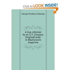   . in Blackwoods magazine: George Tomkyns Chesney:  Books