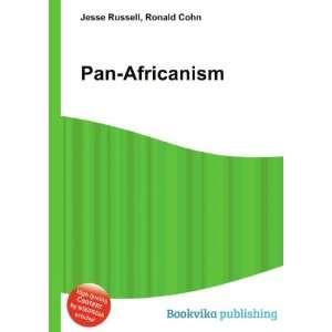 Pan Africanism Ronald Cohn Jesse Russell  Books