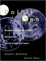 Dollar and Yen Resolving Economic Conflict between the United States 