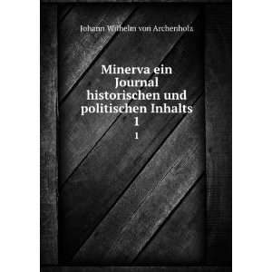 Minerva ein Journal historischen und politischen Inhalts 