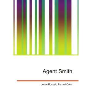  Agent Smith Ronald Cohn Jesse Russell Books