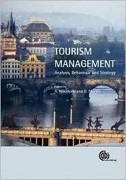Tourism Management Analysis, Behaviour, and Strategy, (1845933230 
