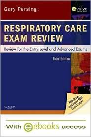 Respiratory Care Exam Review   Text and E Book Package Review for the 