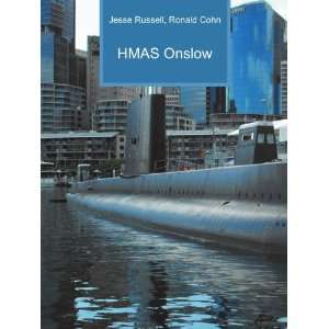 HMAS Onslow Ronald Cohn Jesse Russell  Books