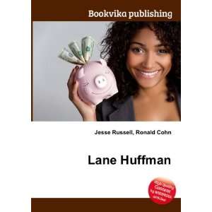 Lane Huffman Ronald Cohn Jesse Russell Books
