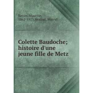  Colette Baudoche; histoire dune jeune fille de Metz 