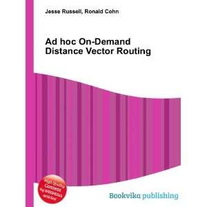  Ad hoc On Demand Distance Vector Routing Ronald Cohn 