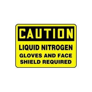  CAUTION LIQUID NITROGEN GLOVES AND FACE SHIELD REQUIRED 10 