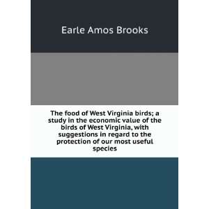 The food of West Virginia birds; a study in the economic value of the 