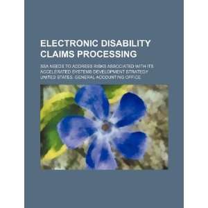  Electronic disability claims processing SSA needs to 