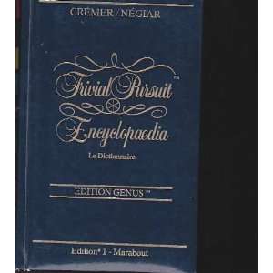   encyclopedie le dictionnaire edition genius Cremer Negiar Books
