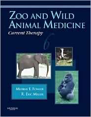 Zoo and Wild Animal Medicine Current Therapy, (1416040471), Murray E 