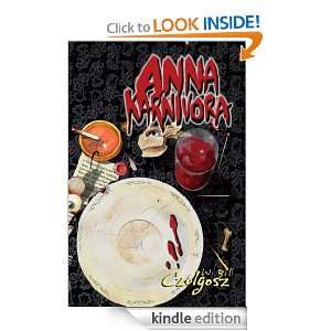   Karnivora A Vampire Novel W. Bill Czolgosz  Kindle Store