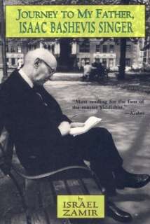   Journey to My Father, Isaac Bashevis Singer by Israel 