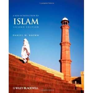   to Islam (Wiley Desktop Editions) [Paperback] Daniel W. Brown Books