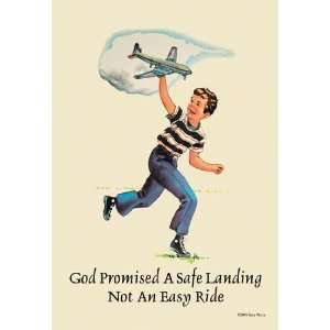  Exclusive By Buyenlarge God Promised a Safe Landing   Not 