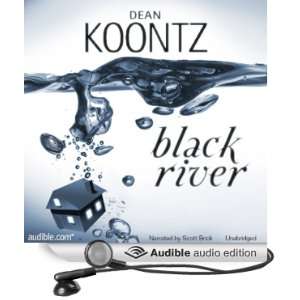   Black River (Audible Audio Edition) Dean Koontz, Scott Brick Books