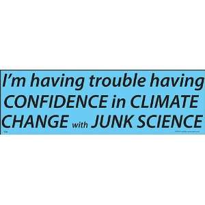   trouble having Confidence in Climate Change Magnet: Everything Else