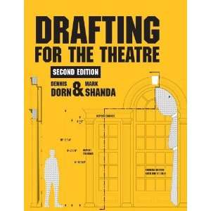  Drafting for the Theatre [Paperback] Dennis Dorn Books
