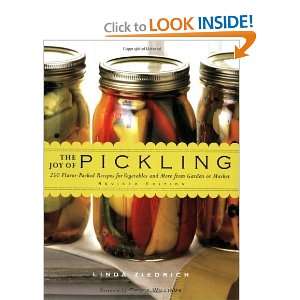  The Joy of Pickling 250 Flavor Packed Recipes for 